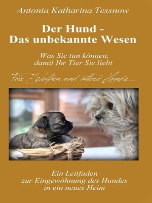 cover image of Der Hund--Das unbekannte Wesen